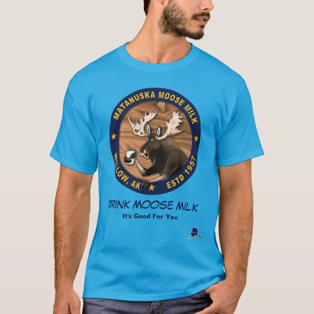 Matanuska Moose Milk T-Shirt (Front)