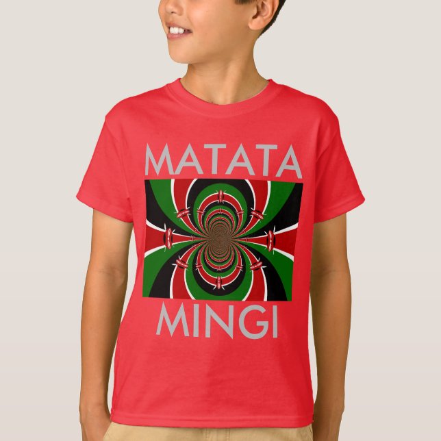 Matata Mingi Keep it Kenyan Hakuna Matata T-Shirt (Front)