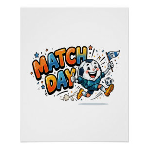 Match Day Fun Soccer Ball Poster