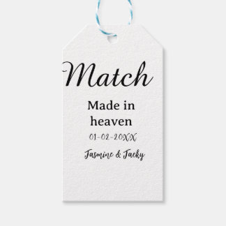 Match made in heaven add name date simple calligra gift tags