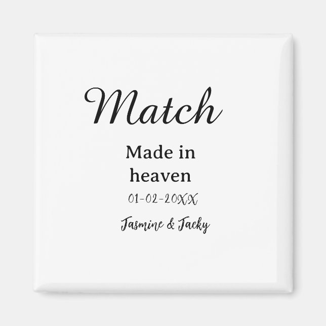 Match made in heaven add name date simple calligra magnet (Front)