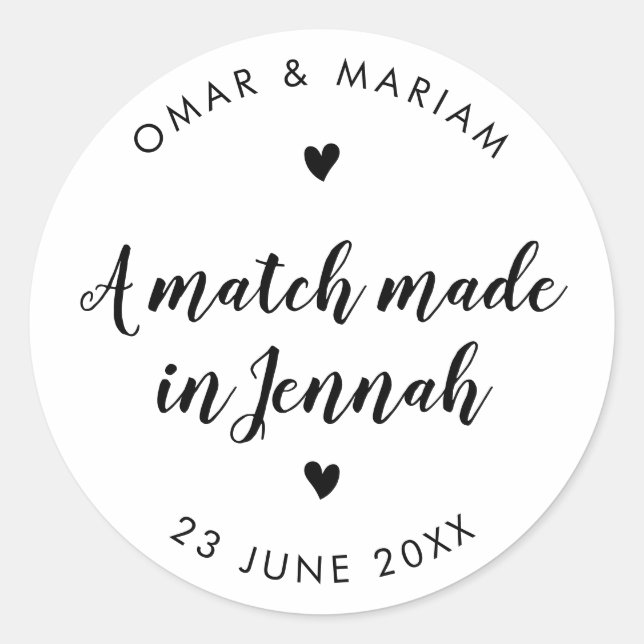 Match Made in Jennah Classic Quote with Black Text Round Sticker (Front)