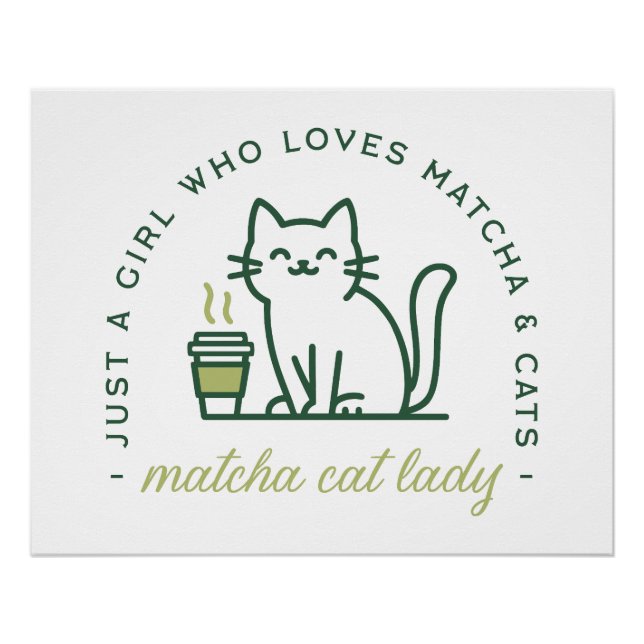 Matcha and cat lover funny just a girl kawaii poster (Front)