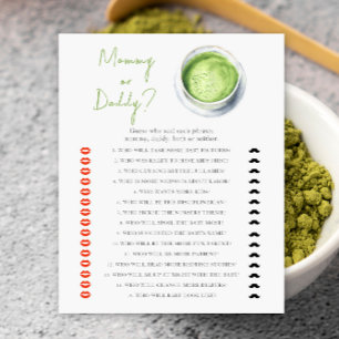 Matcha baby shower - mommy or daddy game