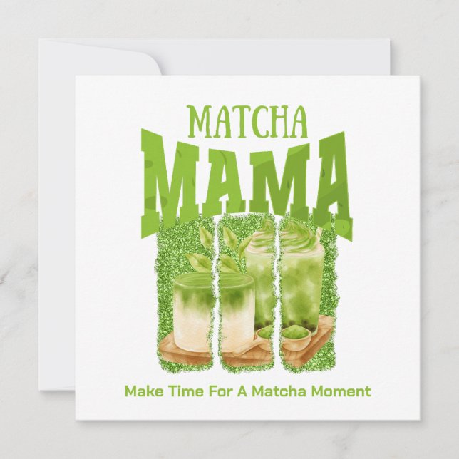 MATCHA MAMA Green Tea Glitter Mum Gift Cafecore Invitation (Front)