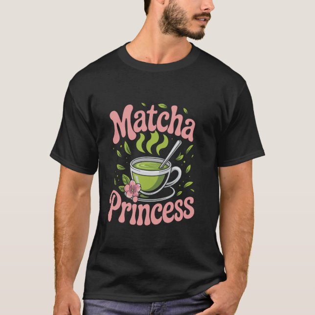 Matcha Tea Princess T-Shirt (Front)