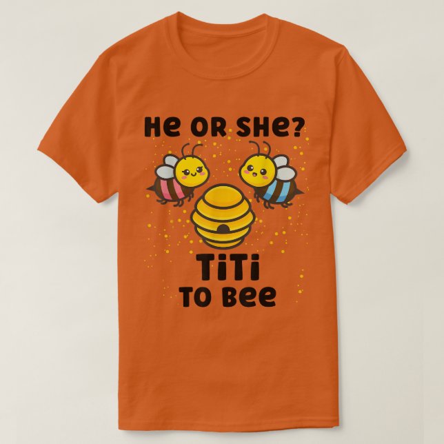 Matching Baby Gender Reveal Party He Or She Titi T T-Shirt (Design Front)