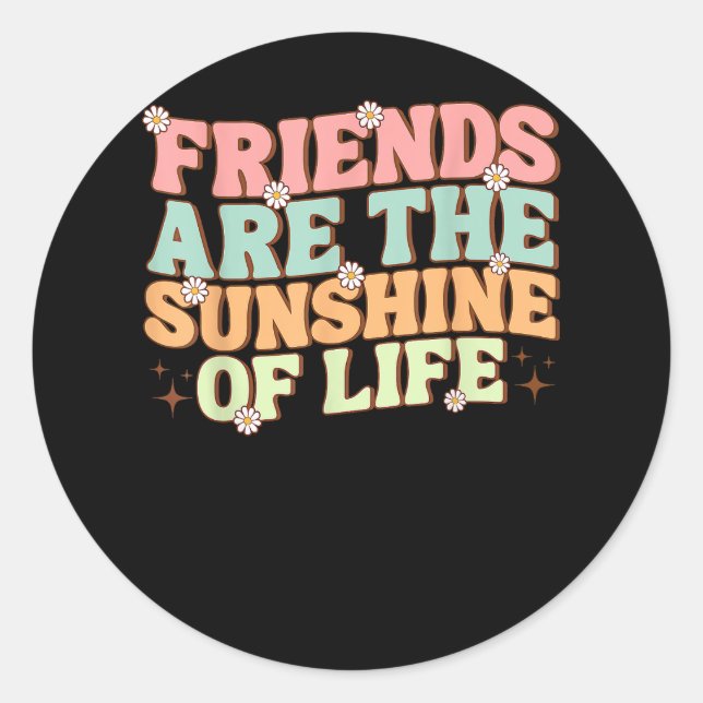 Matching Besties Flowers Friends Are the Sunshine  Classic Round Sticker (Front)
