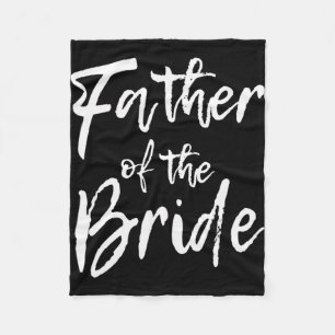 Matching Bridal Party For Family Father Of The Bri Fleece Blanket
