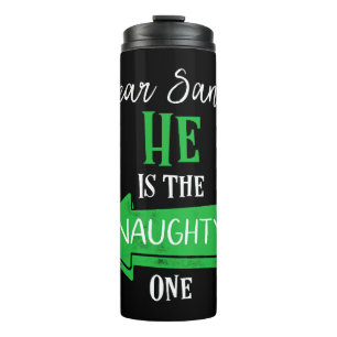 Matching Christmas Couples Sweater He Is The Naugh Thermal Tumbler