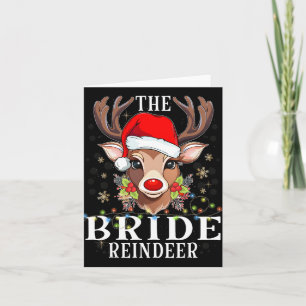 Matching Christmas The Bride Reindeer Family  Card