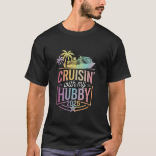 Matching Couple Cruising Cruisin With My Husband W T-Shirt
