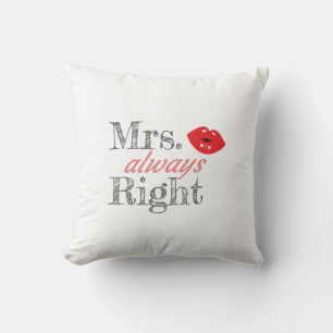 Matching Couples Gift Gift Mrs Always Right Gift Cushion