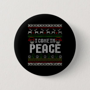 Matching Couples Ugly Christmas Sweater I Come In  6 Cm Round Badge