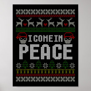 Matching Couples Ugly Christmas Sweater I Come In  Poster