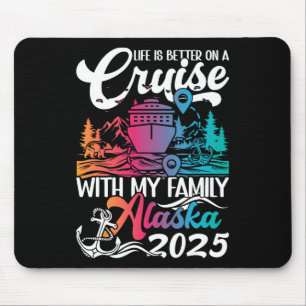 Matching Family Alaska Cruise Trip Family Vacay -  Mouse Pad