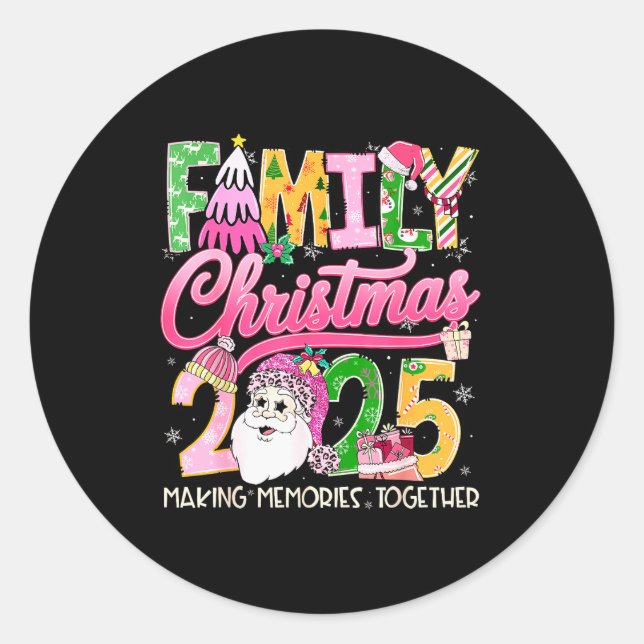 Matching Family Christmas 2025 Xmas Making Memorie Classic Round Sticker (Front)