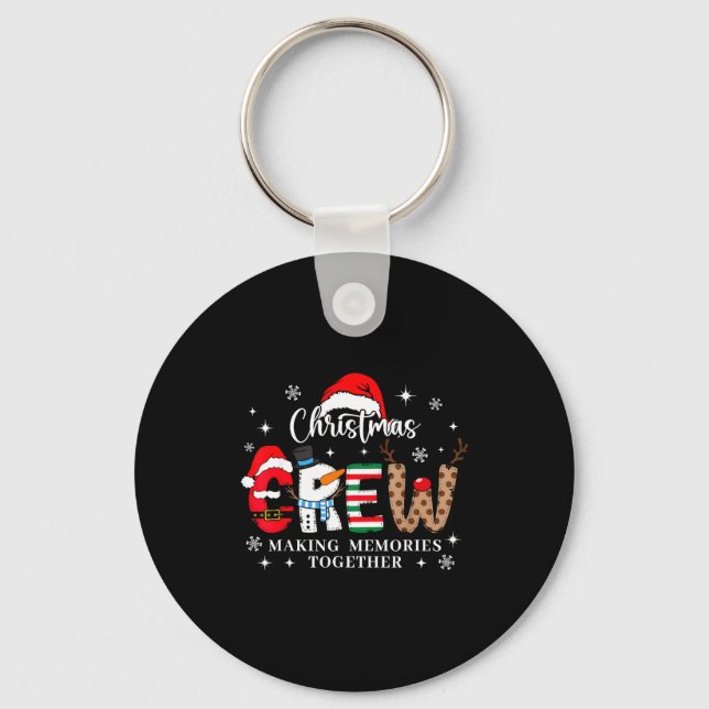 Matching Family Christmas Crew Making Memories Tog Key Ring (Front)