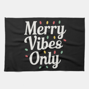 Matching Family Christmas Merry Vibes Only Lights  Tea Towel