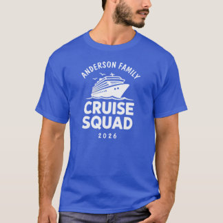 Matching Family Cruise Squad 2026 Custom T-Shirt