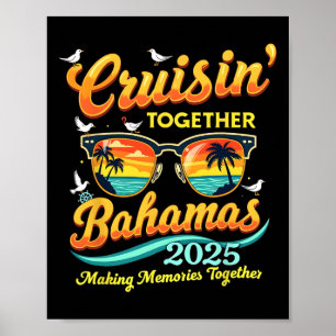 Matching Family Cruisin Together Bahamas 2025 Trip Poster