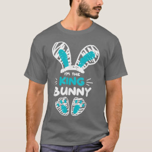 Matching Family Easter Gift I'm the King Bunny T-Shirt