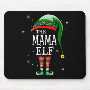 Matching Family Funny The Mama Elf Christmas  Mouse Pad