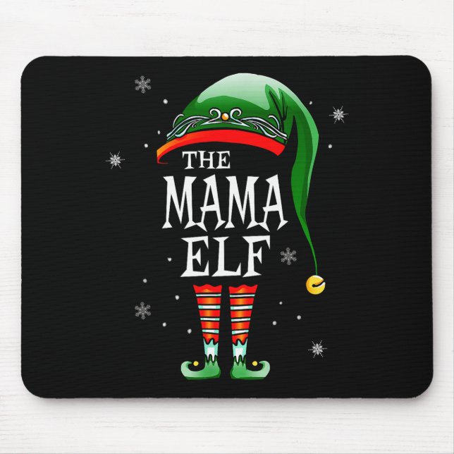 Matching Family Funny The Mama Elf Christmas  Mouse Pad (Front)