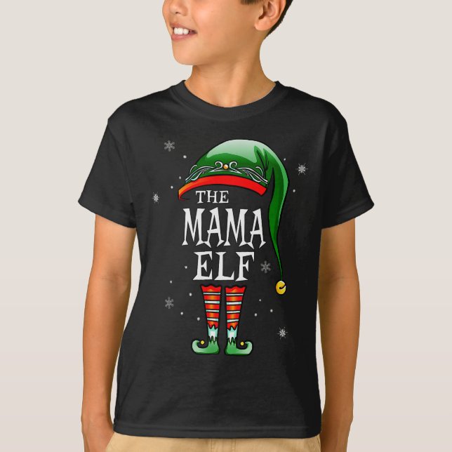 Matching Family Funny The Mama Elf Christmas  T-Shirt (Front)