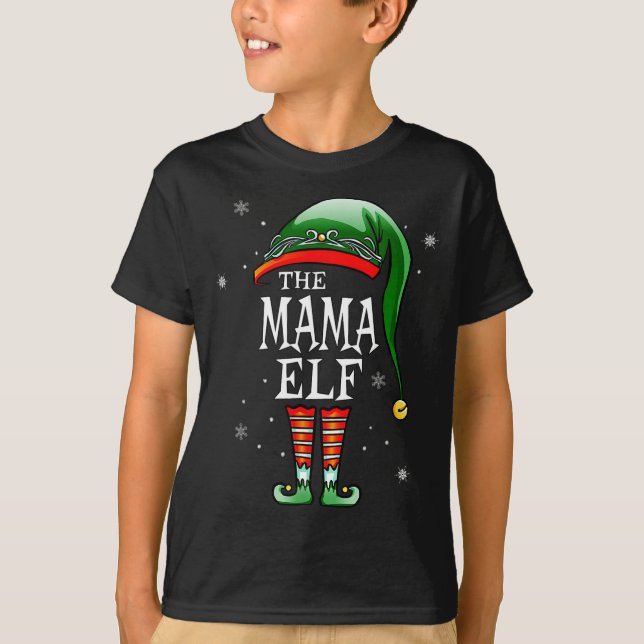 Matching Family Funny The Mama Elf Christmas  T-Shirt (Front)