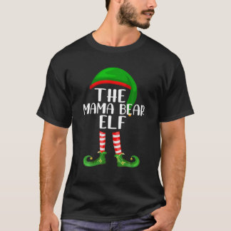 Matching Family Group Christmas The Mama Bear Elf T-Shirt