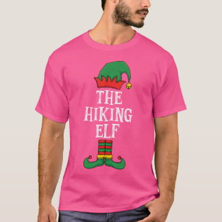 Matching Family Group Funny I'M The Hiking Elf Chr T-Shirt