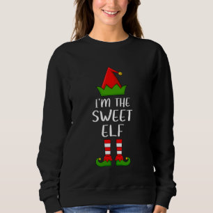 Matching Family Group I'm Sweet Elf Christmas Sweatshirt
