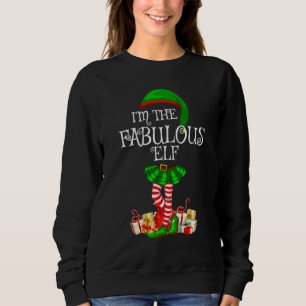 Matching Family Group I'm The Fabulous Elf Christm Sweatshirt