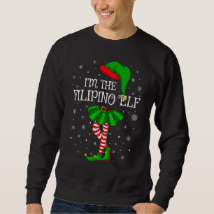 Matching Family Group I'm The Filipino Elf Christm Sweatshirt