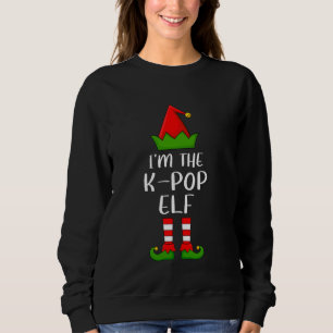 Matching Family Group I'm The K-Pop Elf Christmas Sweatshirt