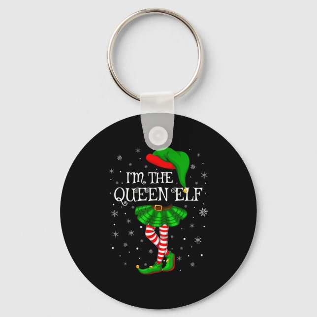 Matching Family Group I'm The Queen Elf Christmas  Key Ring (Front)