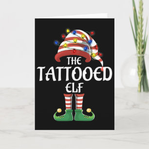 Matching Family Group I'm The Tattooed Elf Christm Card