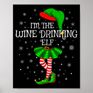 Matching Family Group I'm The Wine Drinking Elf Ch Poster