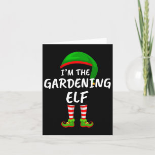 Matching Family I'm The Gardening Elf Christmas  Card