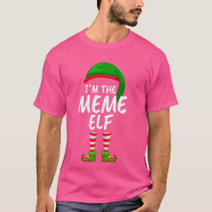 Matching Family I'm The Meme Elf Christmas T-Shirt