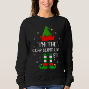 Matching Family I'm The Sugar Glider  Elf Christma Sweatshirt