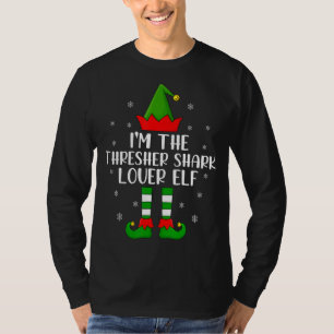 Matching Family I'm The Thresher Shark Elf Christm T-Shirt