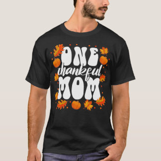 Matching Family One Thankful Mum Thanksgiving1 T-Shirt