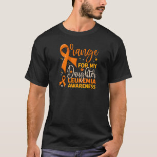 Matching Family Orange For My Daughter Leukemia Aw T-Shirt