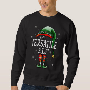 Matching Family The Versatile Elf Christmas Sweatshirt
