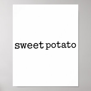 Matching Funny Sweet Tato Kind Of Rude Tato  Poster