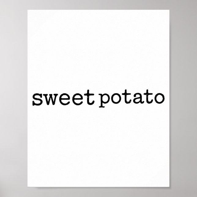 Matching Funny Sweet Tato Kind Of Rude Tato  Poster (Front)
