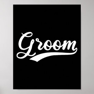 Matching Getting Ready Bride And Groom Wedding Gro Poster