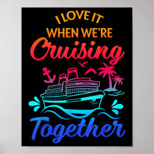 Matching Group Family Cruise Squad 2025 I Love It  Poster